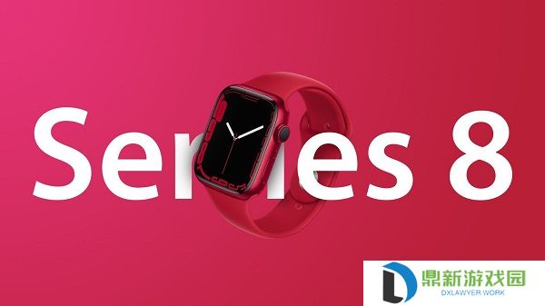 Apple Watch Series 8手表,新增可检测用户体温是否发烧功能